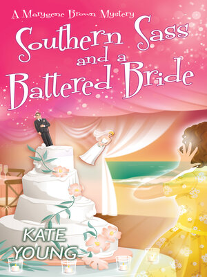 cover image of Southern Sass and a Battered Bride